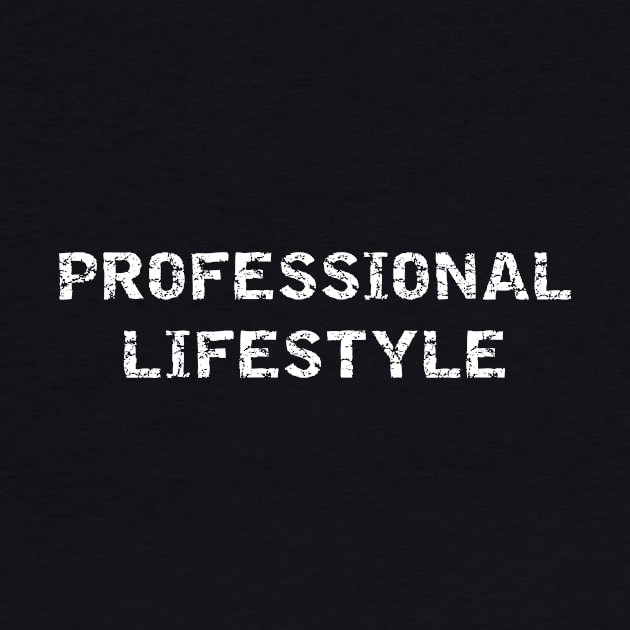 Professional Lifestyle Theory by PallKris